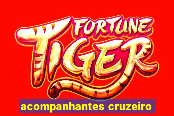 acompanhantes cruzeiro